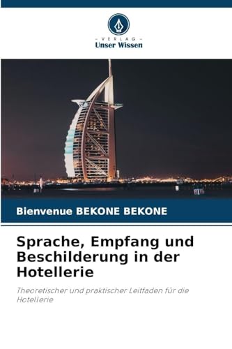 Sprache, Empfang und Beschilderung in der Hotellerie