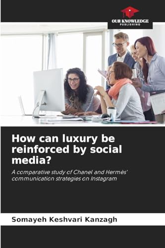 How can luxury be reinforced by social media?