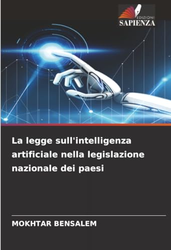 La legge sull'intelligenza artificiale nella legislazione nazionale dei paesi