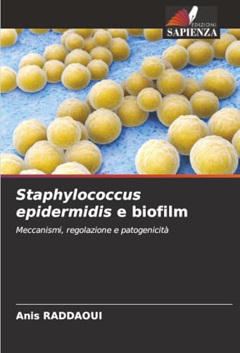 Staphylococcus epidermidis e biofilm