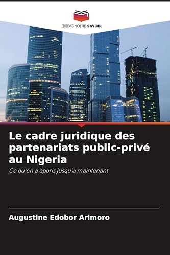 Le cadre juridique des partenariats public-privé au Nigeria