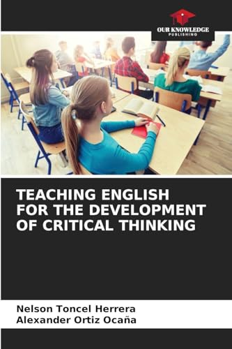 TEACHING ENGLISH FOR THE DEVELOPMENT OF CRITICAL THINKING