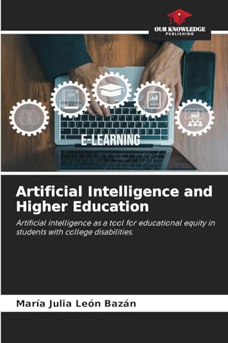 Artificial Intelligence and Higher Education
