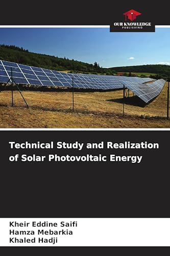 Technical Study and Realization of Solar Photovoltaic Energy