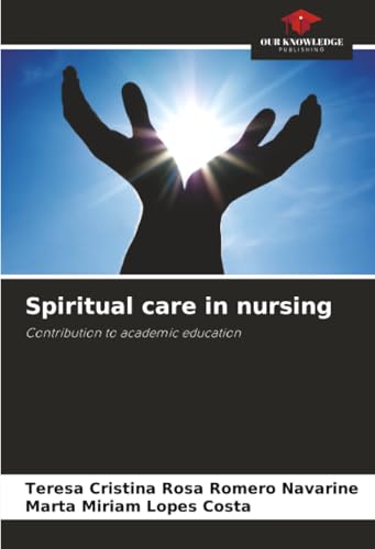 Spiritual care in nursing