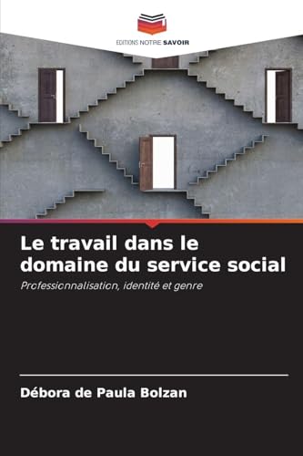 Le travail dans le domaine du service social