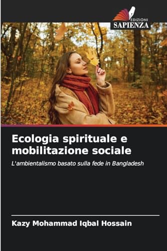 Ecologia spirituale e mobilitazione sociale