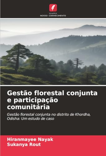 Gestão florestal conjunta e participação comunitária