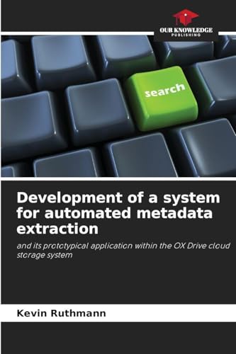 Development of a system for automated metadata extraction