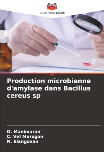 Production microbienne d'amylase dans Bacillus cereus sp