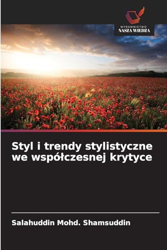 Styl i trendy stylistyczne we współczesnej krytyce