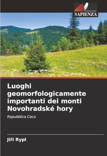 Luoghi geomorfologicamente importanti dei monti Novohradské hory