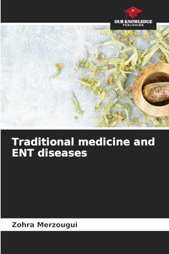 Traditional medicine and ENT diseases