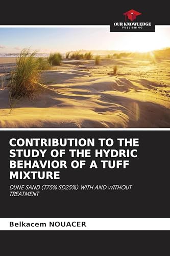 CONTRIBUTION TO THE STUDY OF THE HYDRIC BEHAVIOR OF A TUFF MIXTURE