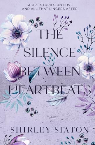The Silence Between Heartbeats