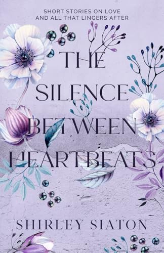 The Silence Between Heartbeats