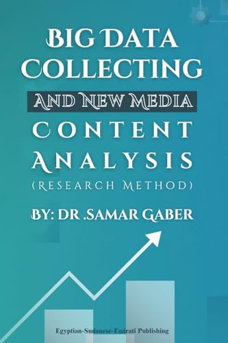BIG DATA COLLECTING AND NEW MEDIA CONTENT ANALYSIS