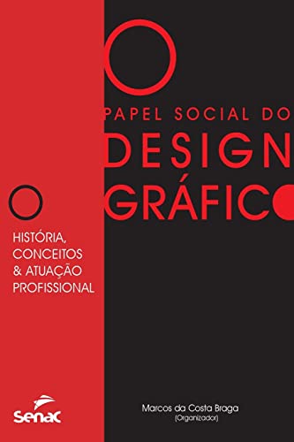PAPEL SOCIAL DO DESIGN GRAFICO