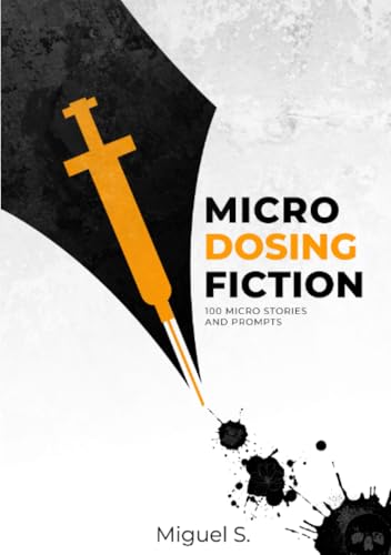 Microdosing Fiction