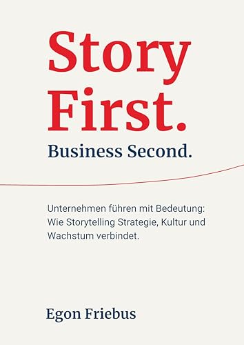 Story First. Business Second.