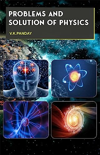 Problems and Solution of Physics