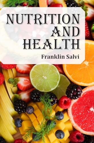 Nutrition and Health