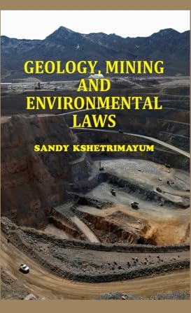 Geology, Mining and Environmental Laws