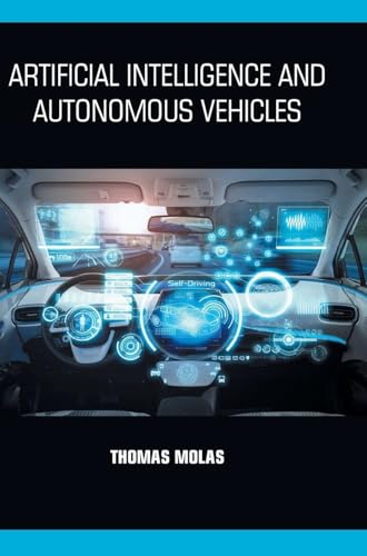 Artificial Intelligence and Autonomous Vehicles