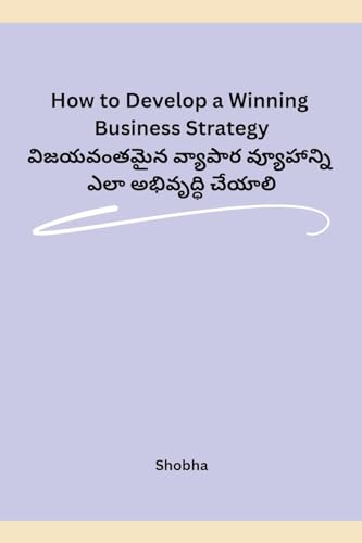 How to Develop a Winning Business Strategy