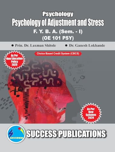 Psychology of Adjustment and Stress(F.Y.B.A,Sem.-I) SPPU-Text(English)