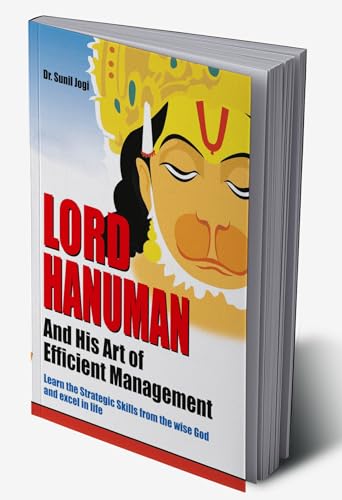 Lord Hanuman And His Art of Efficient Management