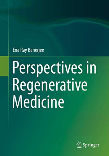 Perspectives in Regenerative Medicine