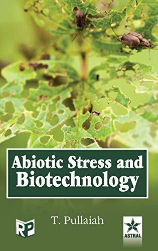 Abiotic Stress and Biotechnology