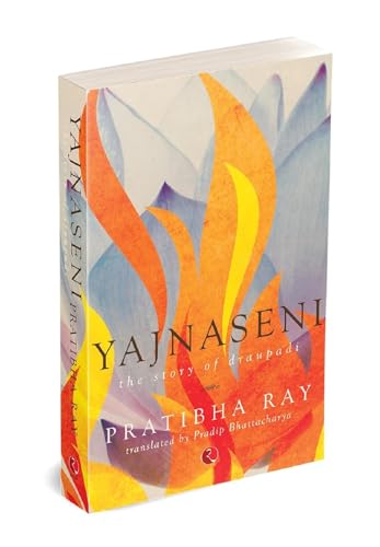 Yajnaseni,The Story Of Draupadi