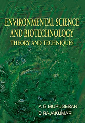 Environmental Science and Biotechnology  Theory and Techniques