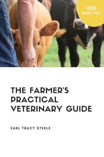The Farmer's Practical  Veterinary Guide