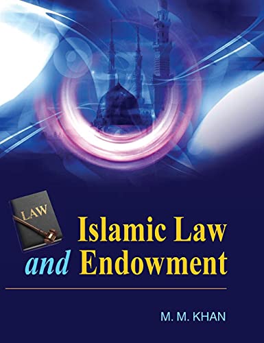 ISLAMIC LAW AND ENDOWMENT