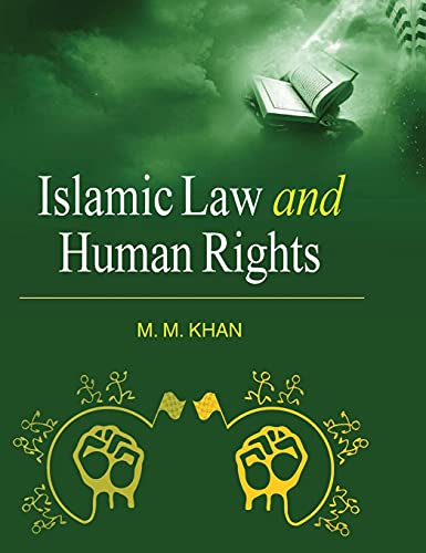 ISLAMIC LAW AND HUMAN RIGHTS