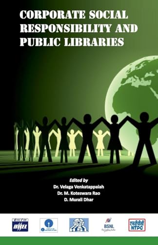 Corporate Social Responsibility and Public Libraries (Building a Sustainable Knowledge Society)