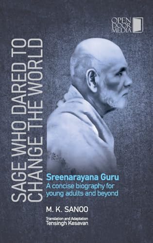 The Sage Who Dared to Change the World | Biography of Sree Narayana Guru  | Open Door Media