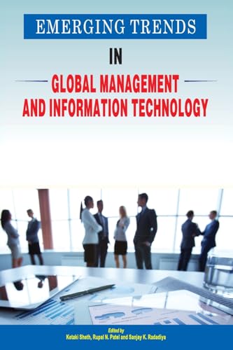 Emerging Trends in Global Management and  Information Technology