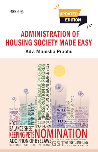Administration of Housing Society Made Easy  (Society Bye Laws)