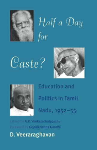 Half a Day for Caste?