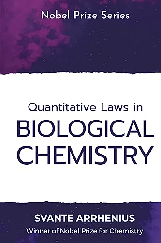 Quantitative Laws in Biological Chemistry