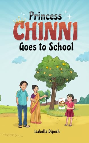 Princess Chinni Goes to School