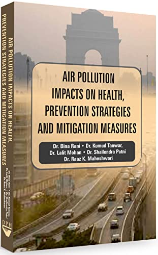 Air Pollution Impacts on Health, Prevention Strategies and Mitigation Measures