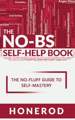 The NO-BS Self-Help Book