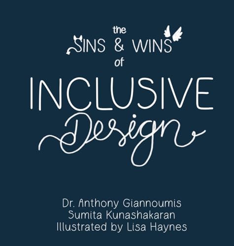 The Sins and Wins of Inclusive Design
