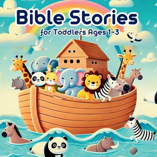 Bible Stories for Toddlers Ages 1-3