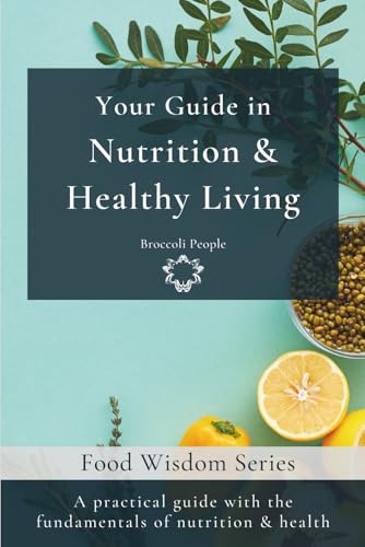 Your Guide in Nutrition & Healthy Living